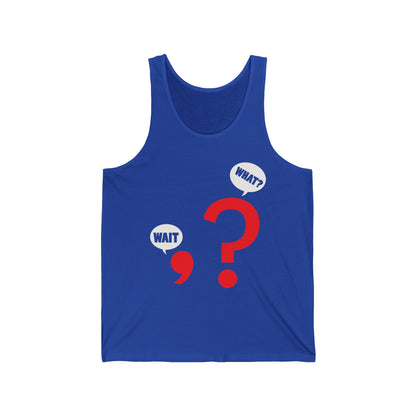 Funny Wait. What Grammar Pun Punctuation Joke English Teacher Tank Top For Men Women Tank Top