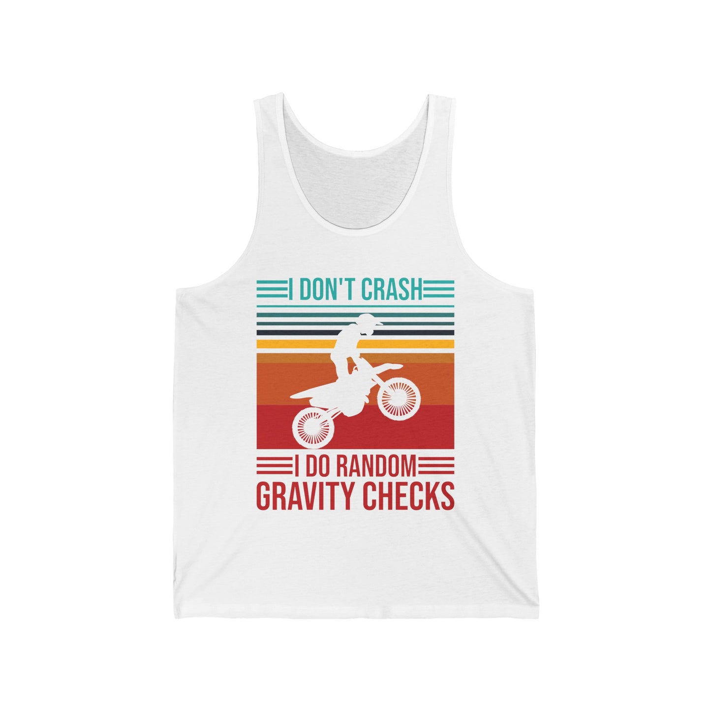 I Don't Crash I Do Random Gravity Checks Racer Motocross And Dirt Bike Tank Top Men Women Biker