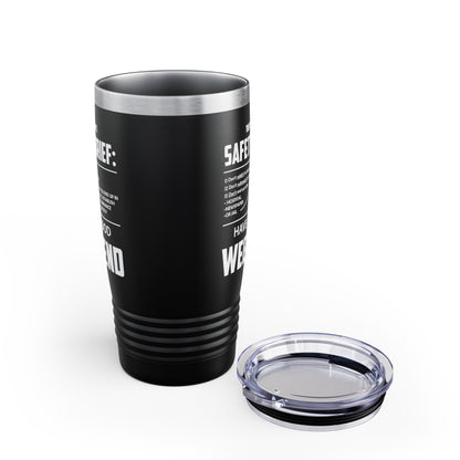 Funny This weekend's SAFETY BRIEF Tumbler For Men Women Tumbler