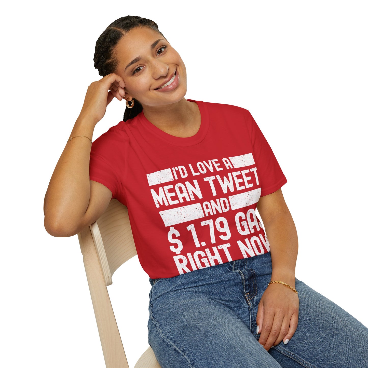Funny Id Love A Mean Tweet And 1.79 Gas Right Now Trump 2024 Fathers Day T-Shirt