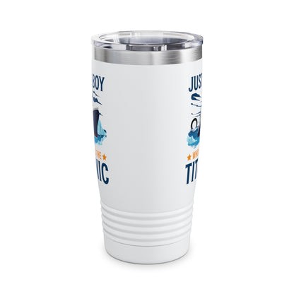 Just A Boy Who Just Loves The Rms Titanic Cruise Ship Tumbler For Men Women Tumbler