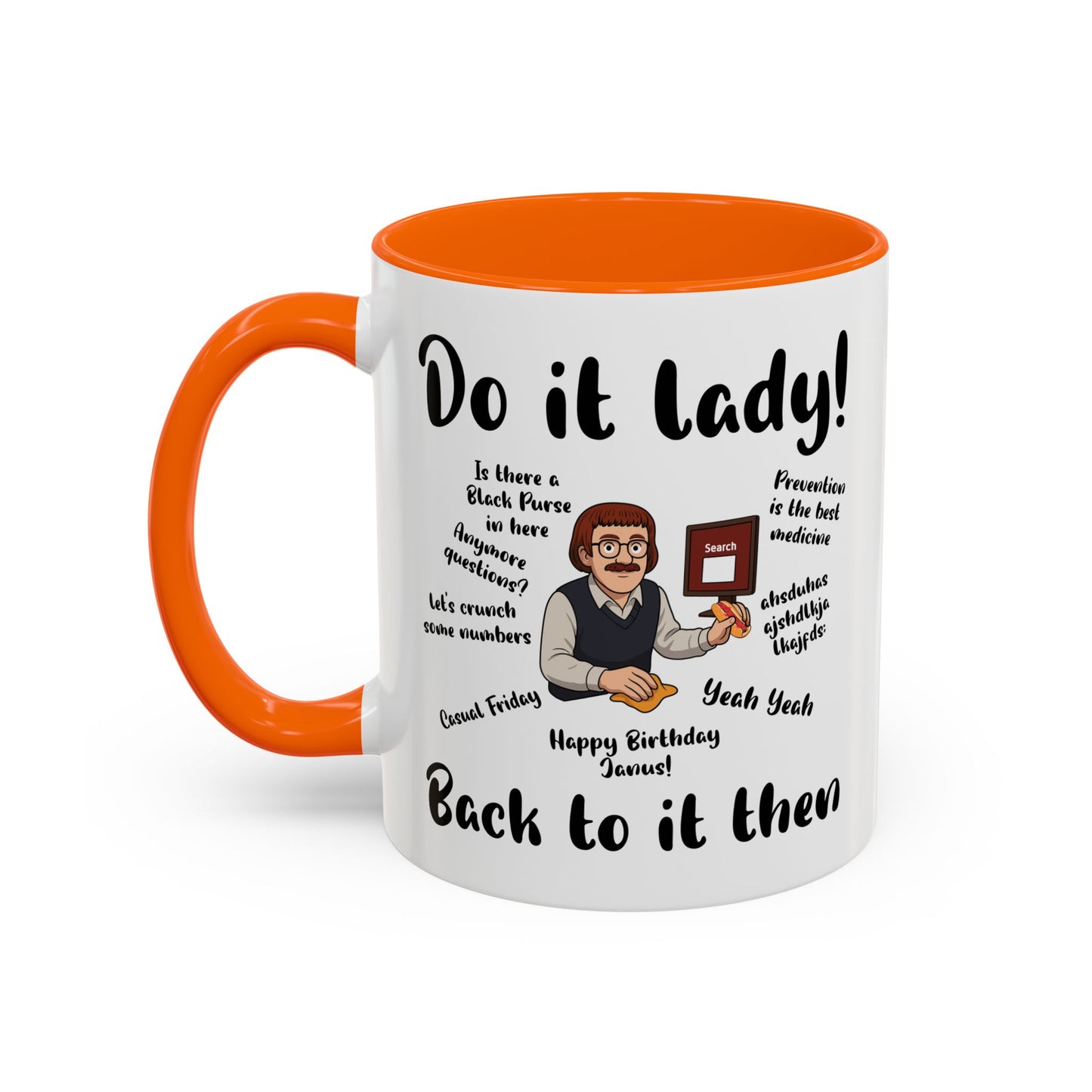 Do it lady! Chit, Trending Funny Saying Coffee Mug for Men Women