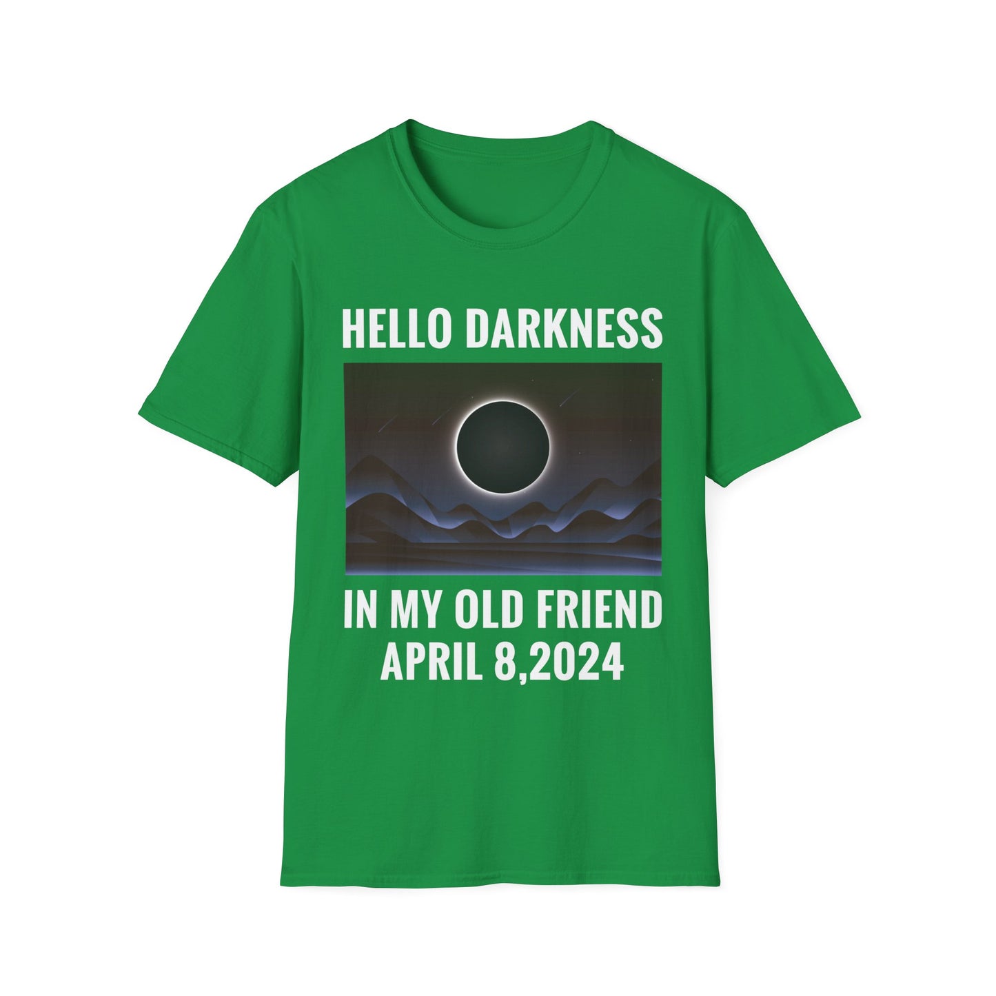 Funny Hello Darkness My Old Friend Solar Eclipse April 08, 2024 T-Shirt For Men Women T-Shirt