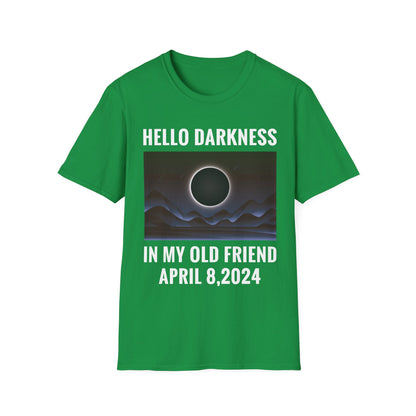 Funny Hello Darkness My Old Friend Solar Eclipse April 08, 2024 T-Shirt For Men Women T-Shirt