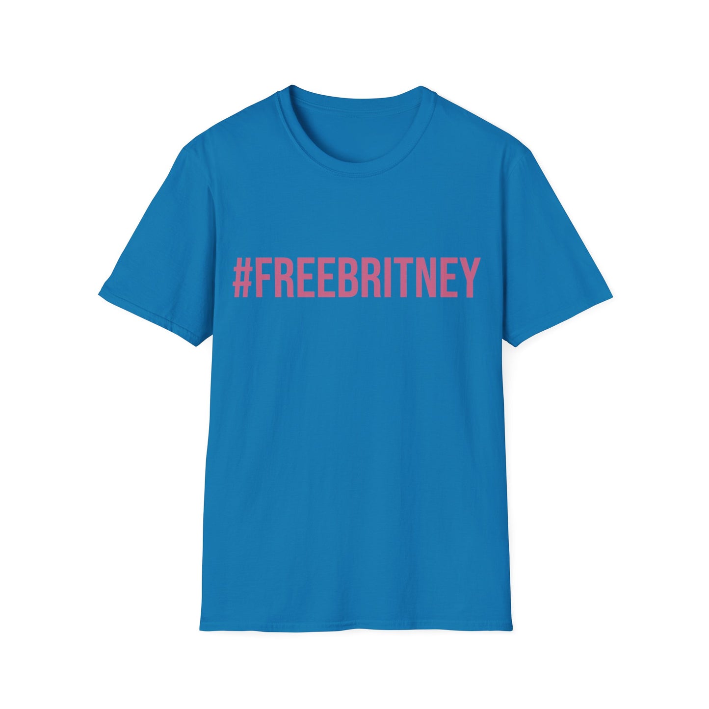 FreeBritney Free Britney #FreeBritney Hashtag T-Shirt Men Women