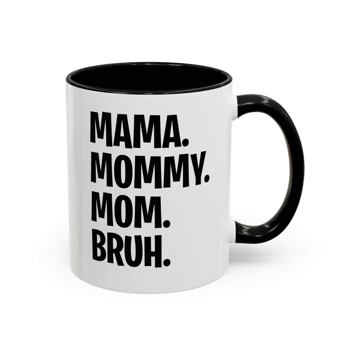 Mama Mommy Mom Bruh Colorful Letter Momlife Coffee Mug Women