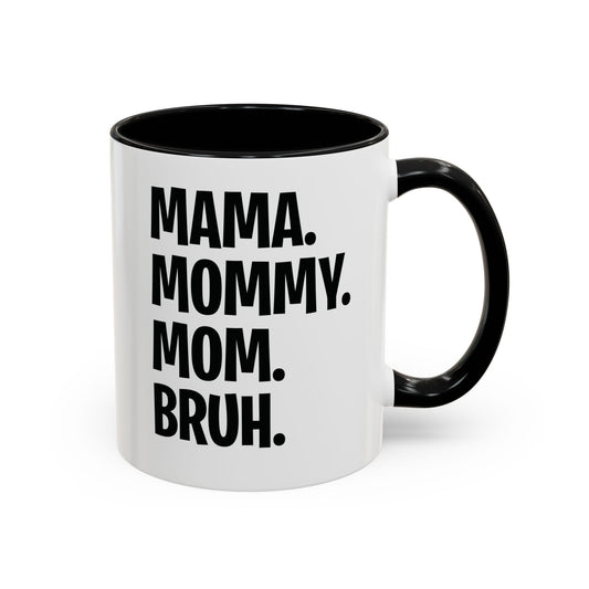 Mama Mommy Mom Bruh Colorful Letter Momlife Coffee Mug Women