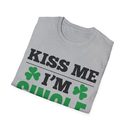 Kiss Me I'm Single T-Shirt St Patrick Day T-Shirt for Men Women