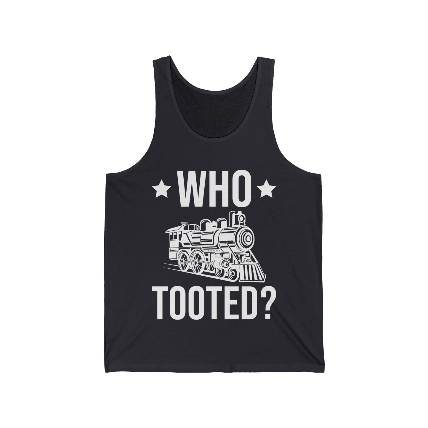 Who Tooted Funny Train Lovers Railroad Tank Tops For Men Women