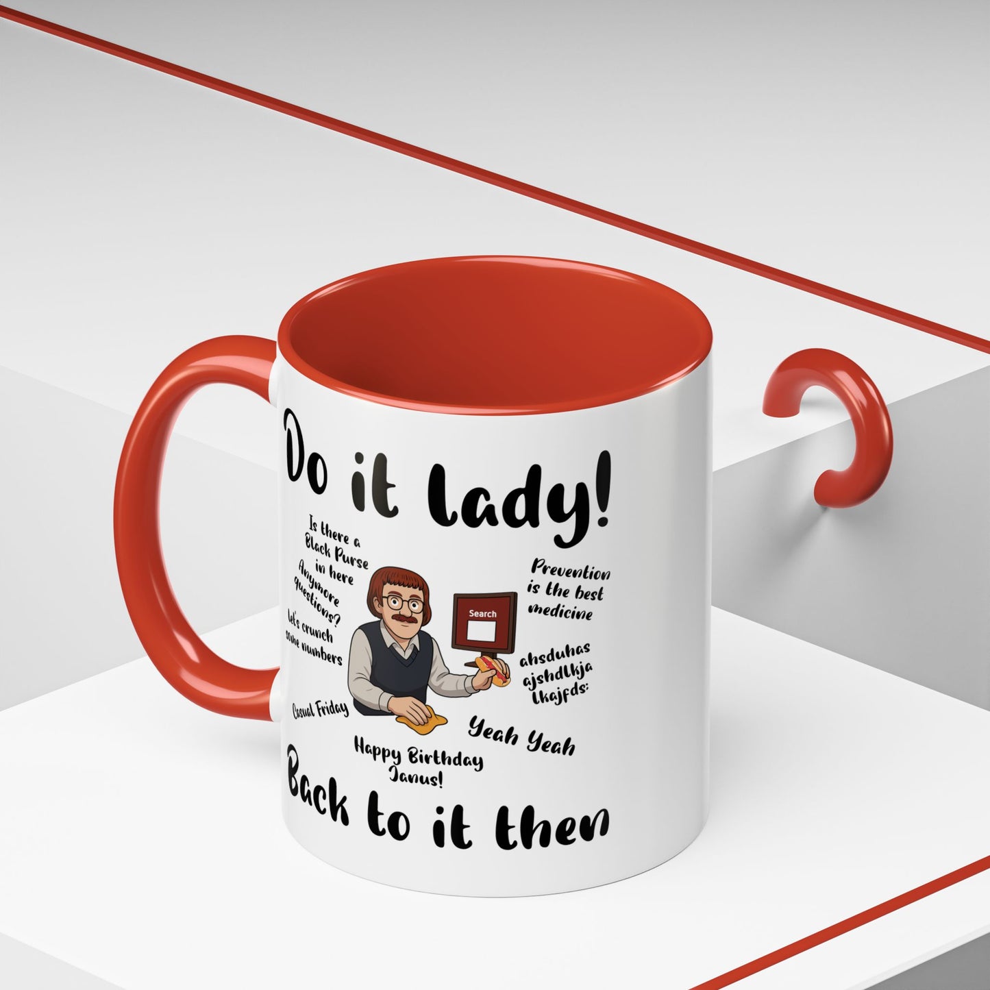 Do it lady! Chit, Trending Funny Saying Coffee Mug for Men Women