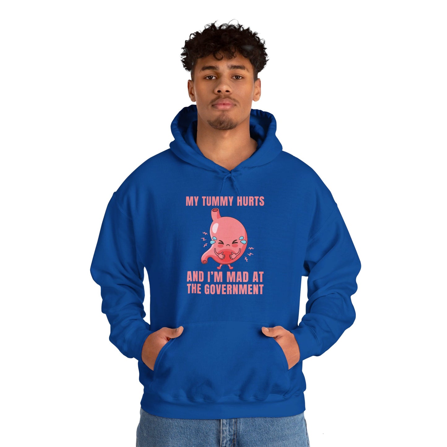 Funny My Tummy Hurts And I'm MAD At The Government Meme Sarcastic Hoodie