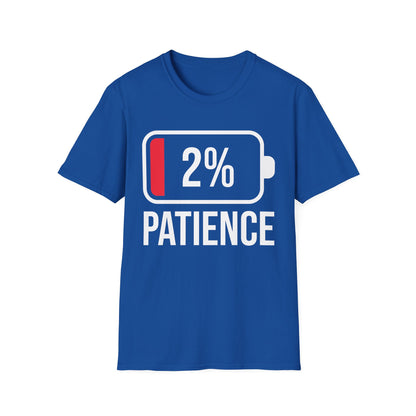 Patience 2% Battery Low Funny Waiting T-Shirt Men Women