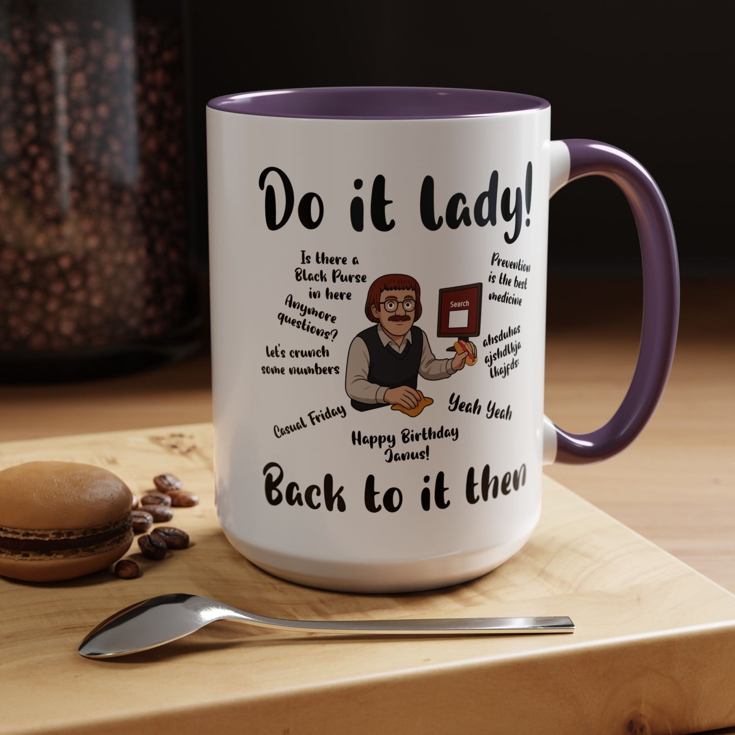 Do it lady! Chit, Trending Funny Saying Coffee Mug for Men Women