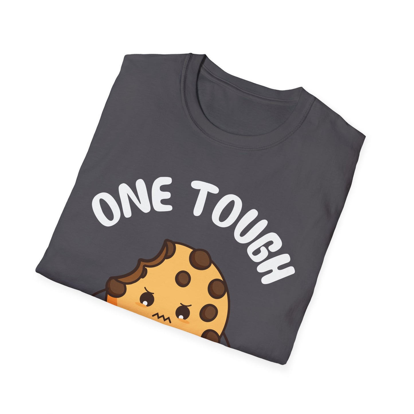One Tough Cookie Baking Bakery Cookies Bake T-Shirt Men Women