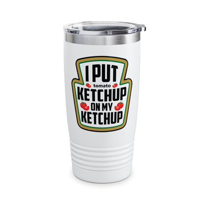 Funny Tomato Ketchup Halloween Mug I Put Ketchup On My Ketchup  Mug Gift For Men Women Tumbler