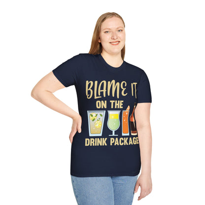 Blame It On The Drink Package Funny Cruise T-Shirt For Men Women T-Shirt