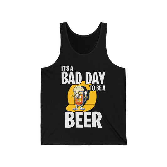 Funny Its A Bad Day to Be A Beer Drinking Chill Beer Summer Tank Tops For Men Women