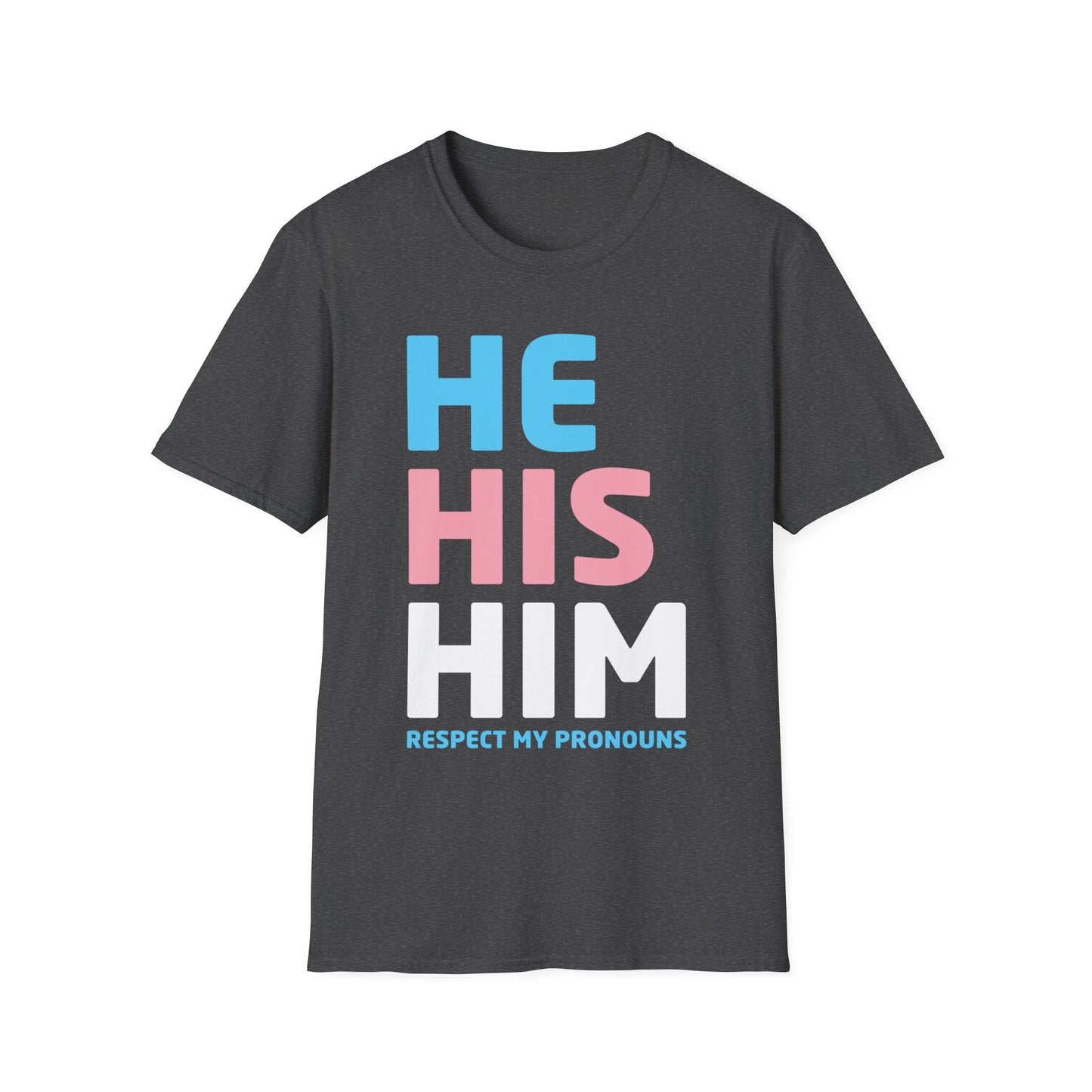 His He Him Respect My Pronouns Transgender LGBTQ Pride Tshirt