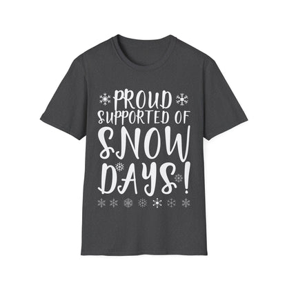 Proud Supporter Of Snow Days Vintage Christmas Holiday Funny Xmas T-Shirt For Men Women T-Shirt