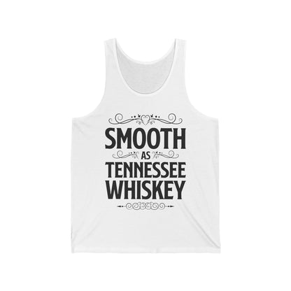 Funny Smooth As Tennessee Whiskey Country Drinking Tank Top For Men Women Tank Top