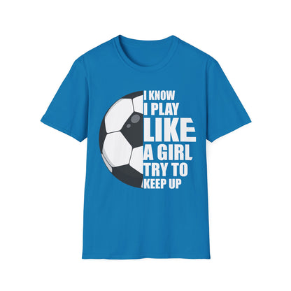 I Know I Play Like A Girl Shirt School College Football Girl T-Shirt