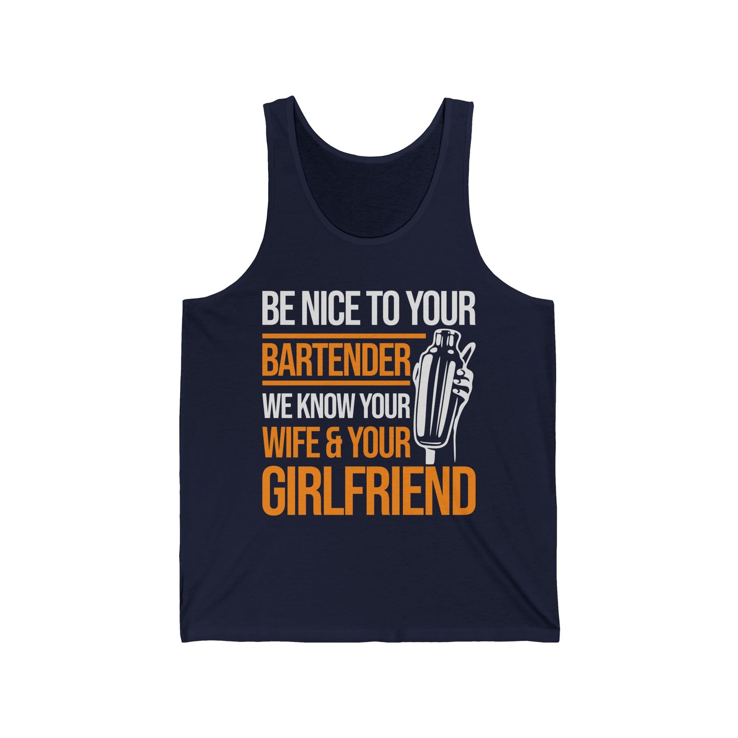 Funny Be Nice to Bartender Bar Pub Bartending Tank Tops For Men Women