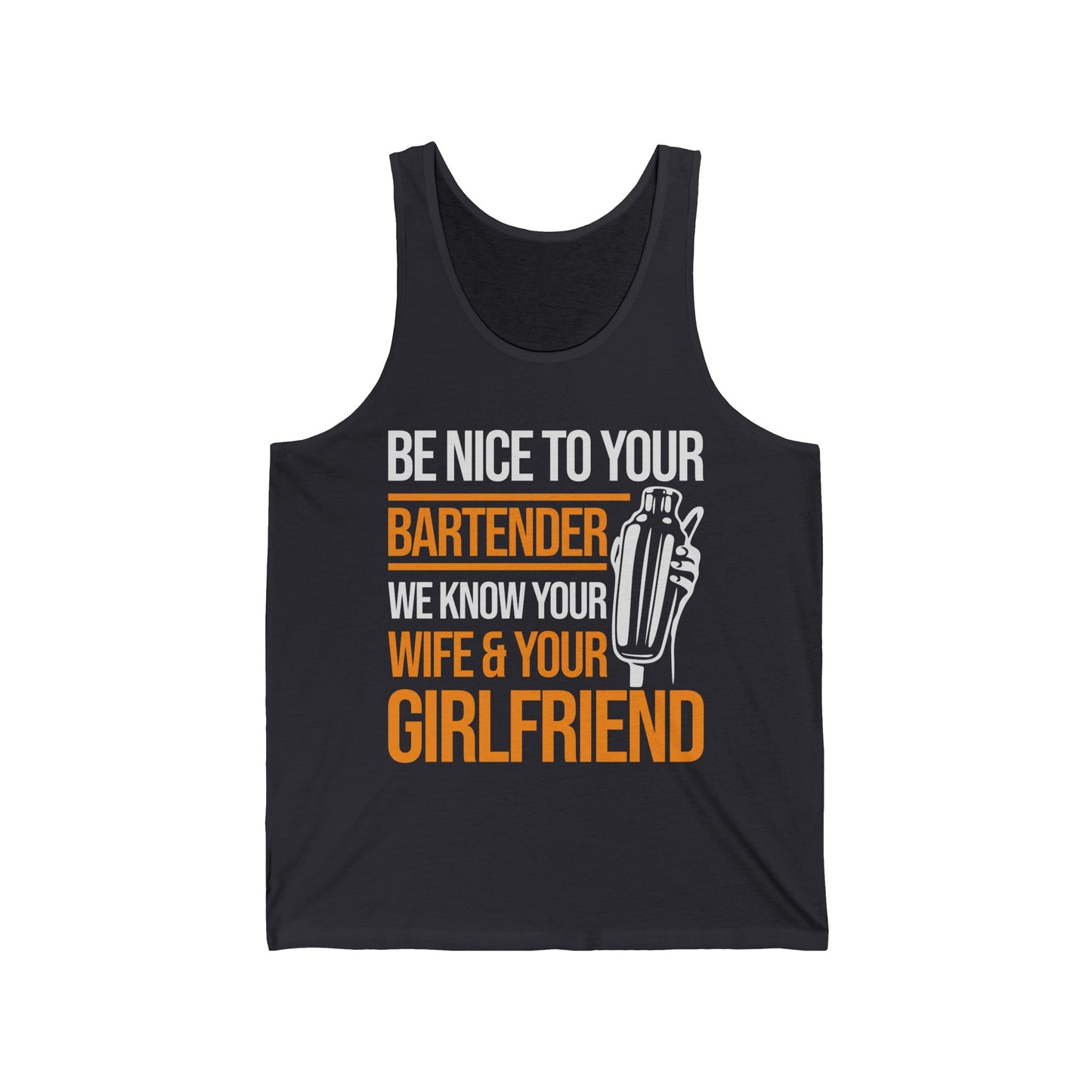 Funny Be Nice to Bartender Bar Pub Bartending Tank Tops For Men Women