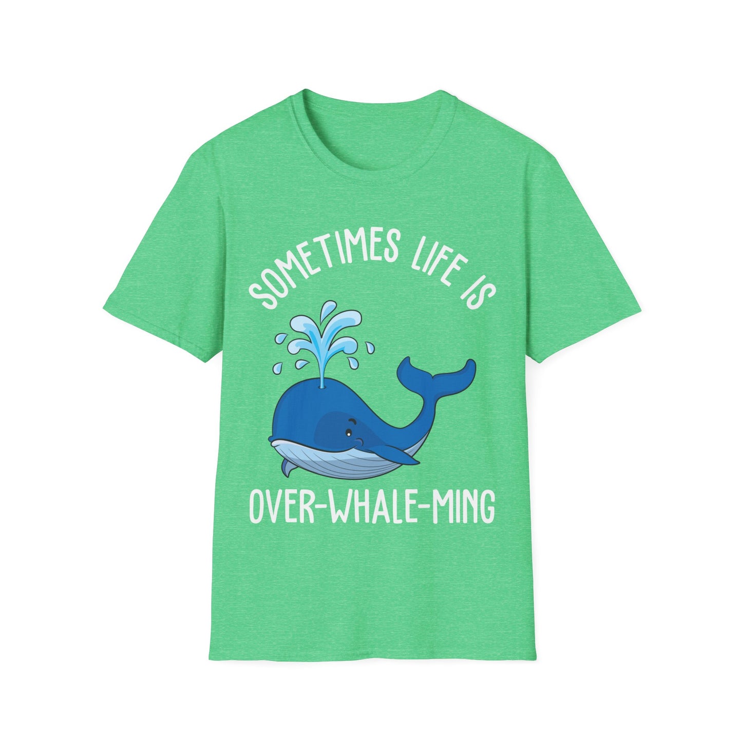 Funny Whale Orcas Sometimes Life is Over-Whale-Ming Funny Puns Whale T-Shirt