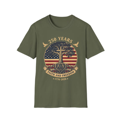 250 Years Faith and Freedom Christian USA 250th Anniversary T-Shirt