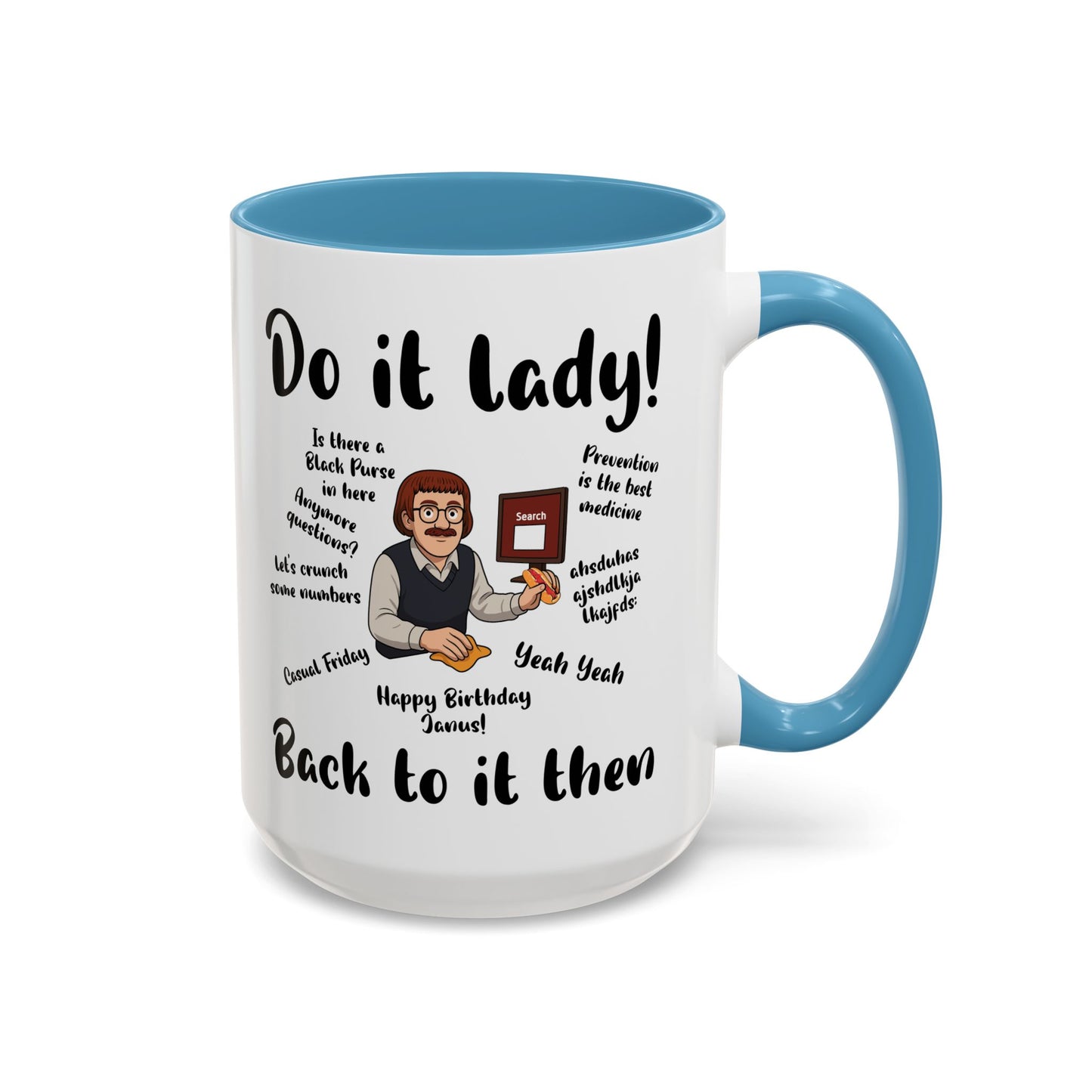 Do it lady! Chit, Trending Funny Saying Coffee Mug for Men Women