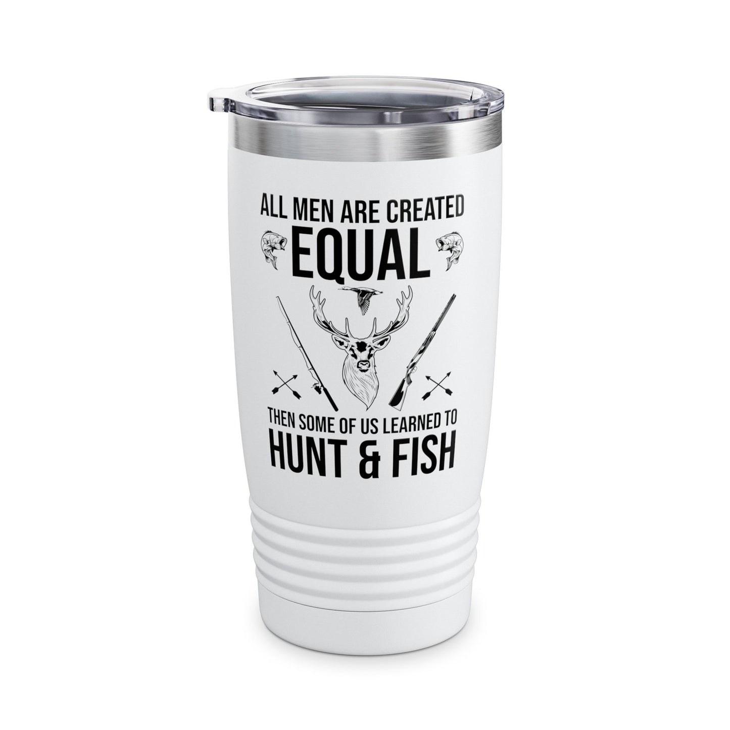 Funny Hunting Some Of Us Learned To Hunt & Fish Gift Tumbler