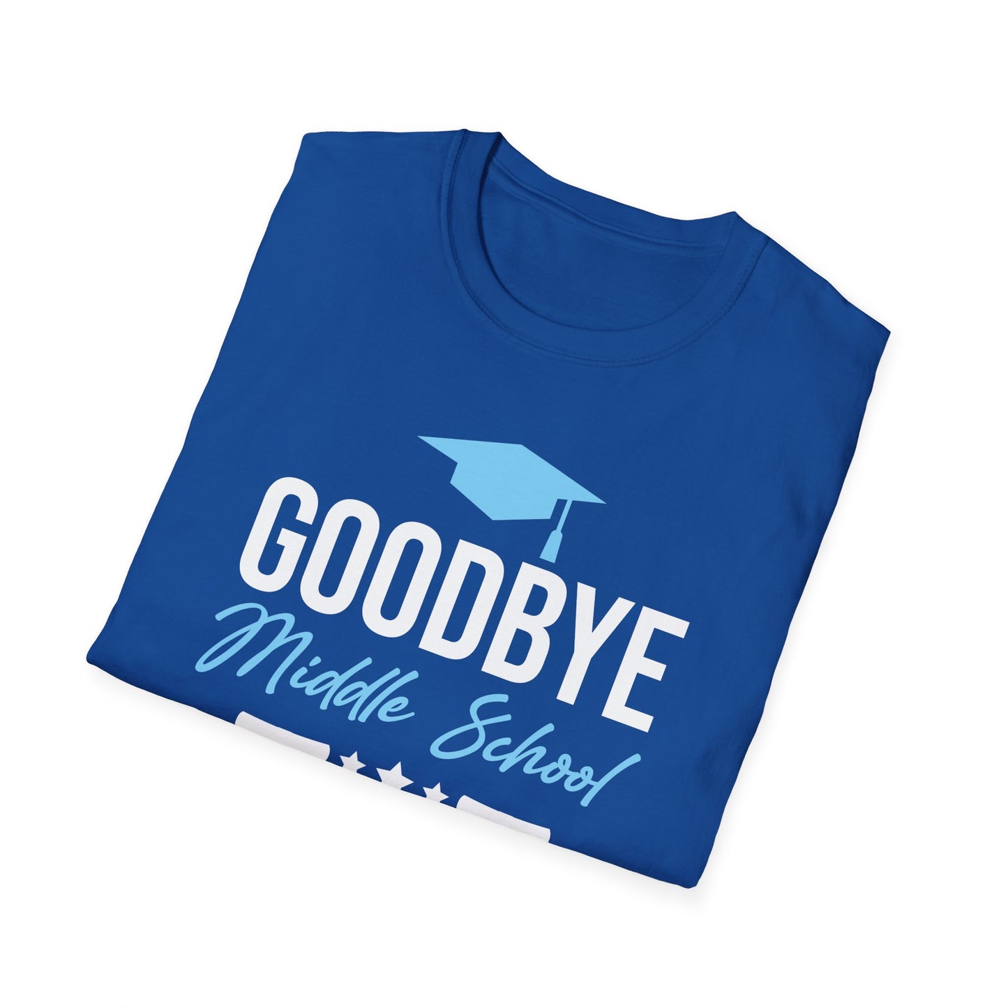 Goodbye Middle School Hello High School Funny Graduation T-Shirt