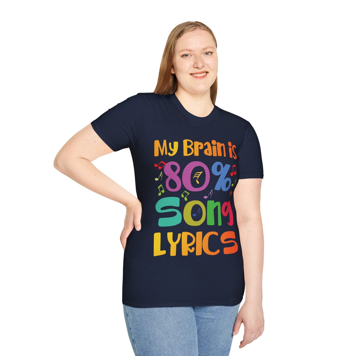 My Brain Is 80 Percent Song Lyrics Funny Quote Music Lover T-Shirt For Men Women