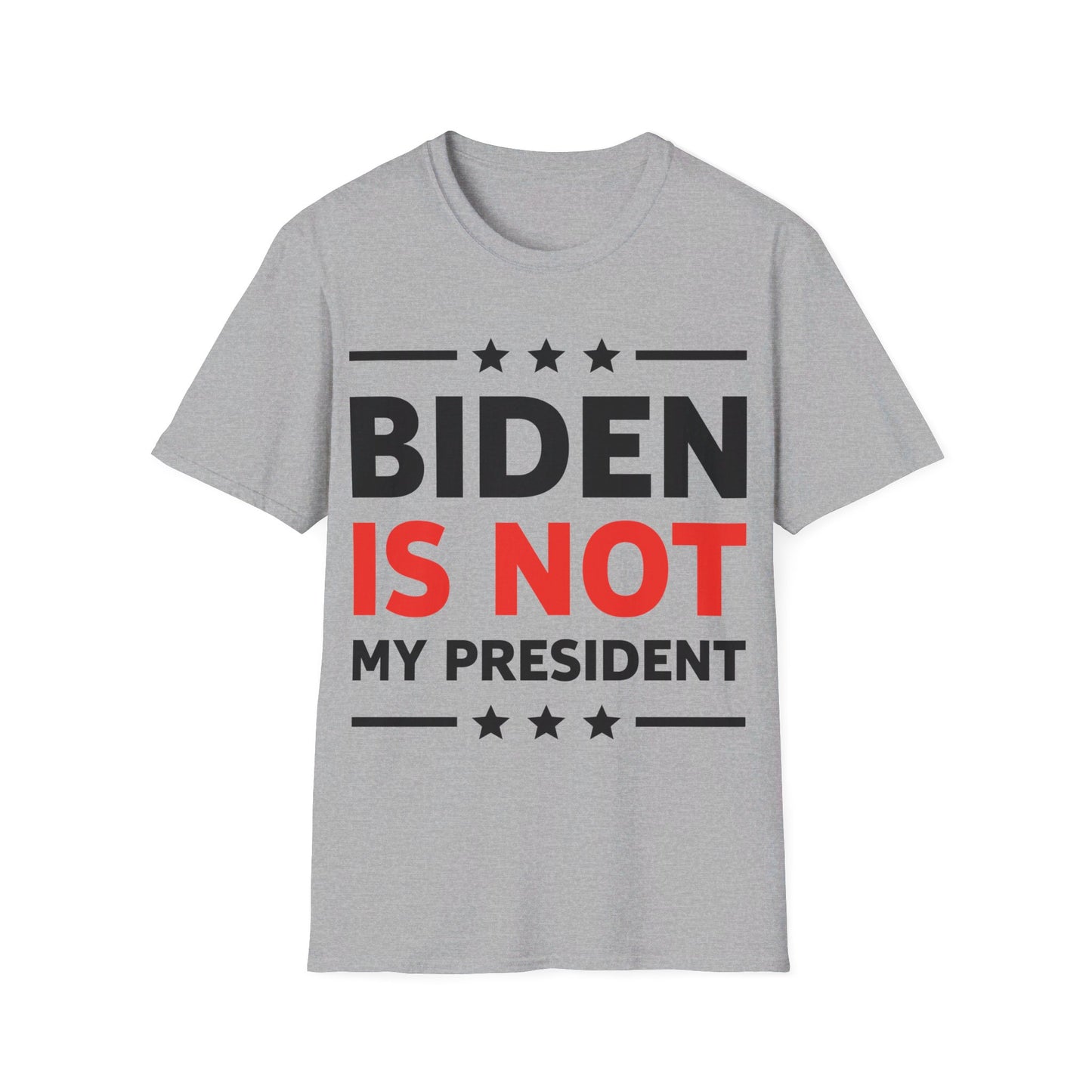 Anti Biden Is Not My President Election Trump POTUS T-Shirt Men Women