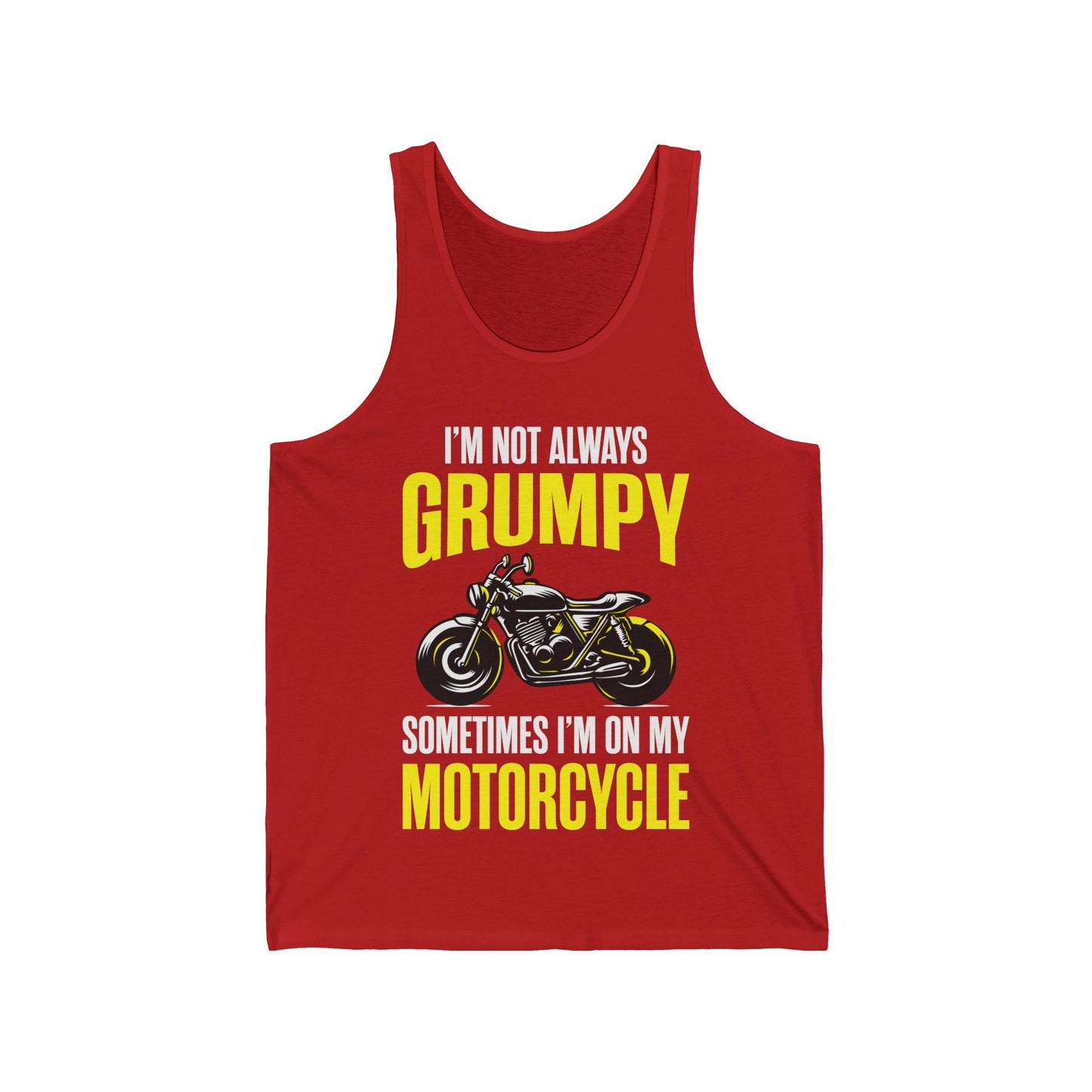 I'm Not Always Grumpy Biker Motorcycle Rider Riding Racing Tank Top For Men Women