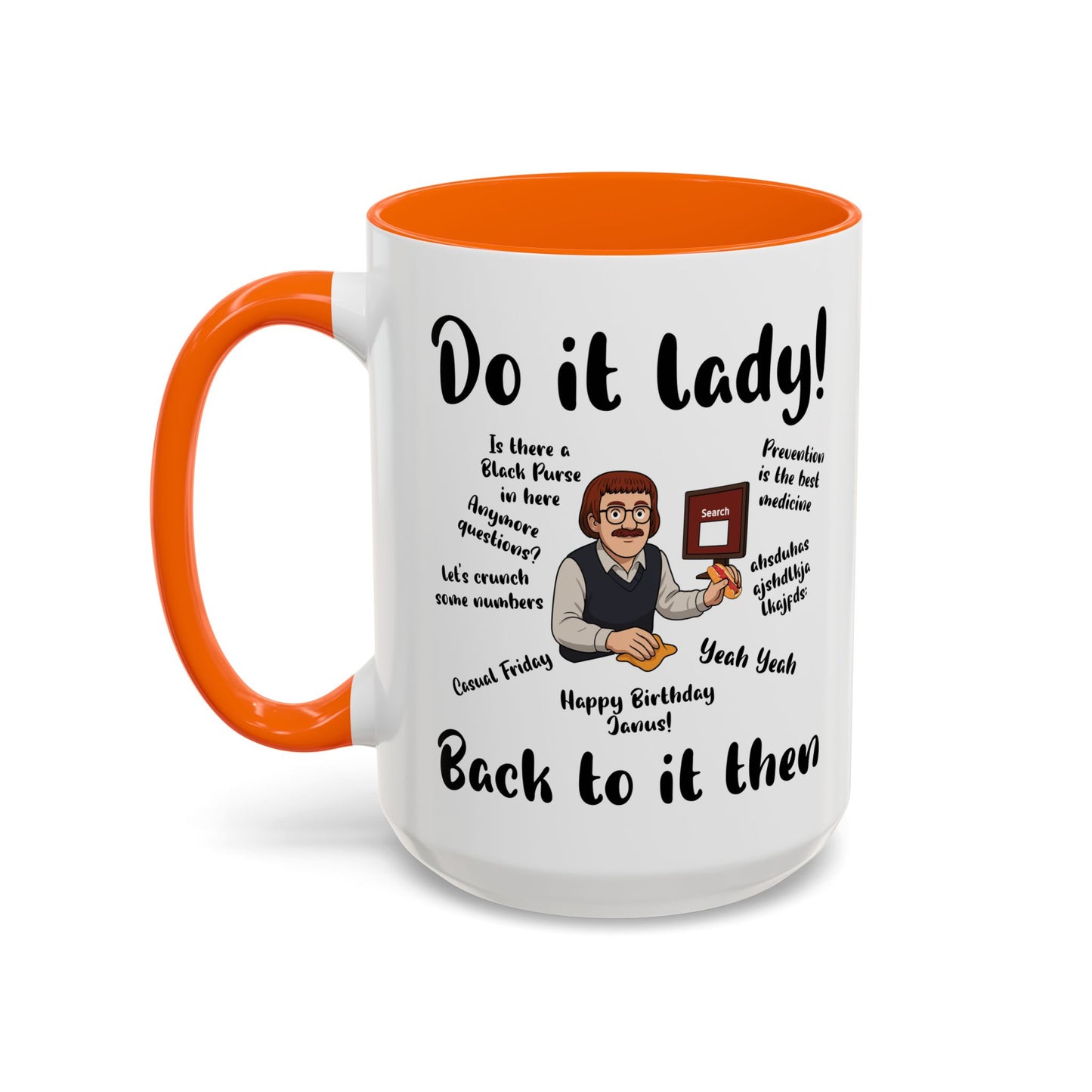 Do it lady! Chit, Trending Funny Saying Coffee Mug for Men Women