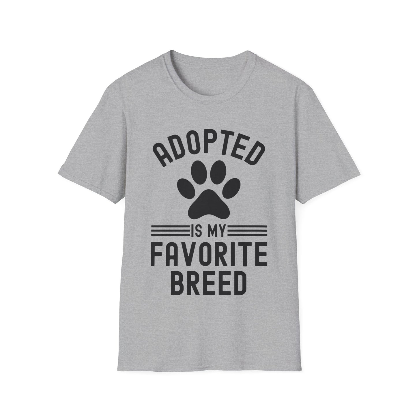 Funny Adopted Is My Favorite Breed Adopt Dog and Cat Lover T-Shirt For Men Women Travelers