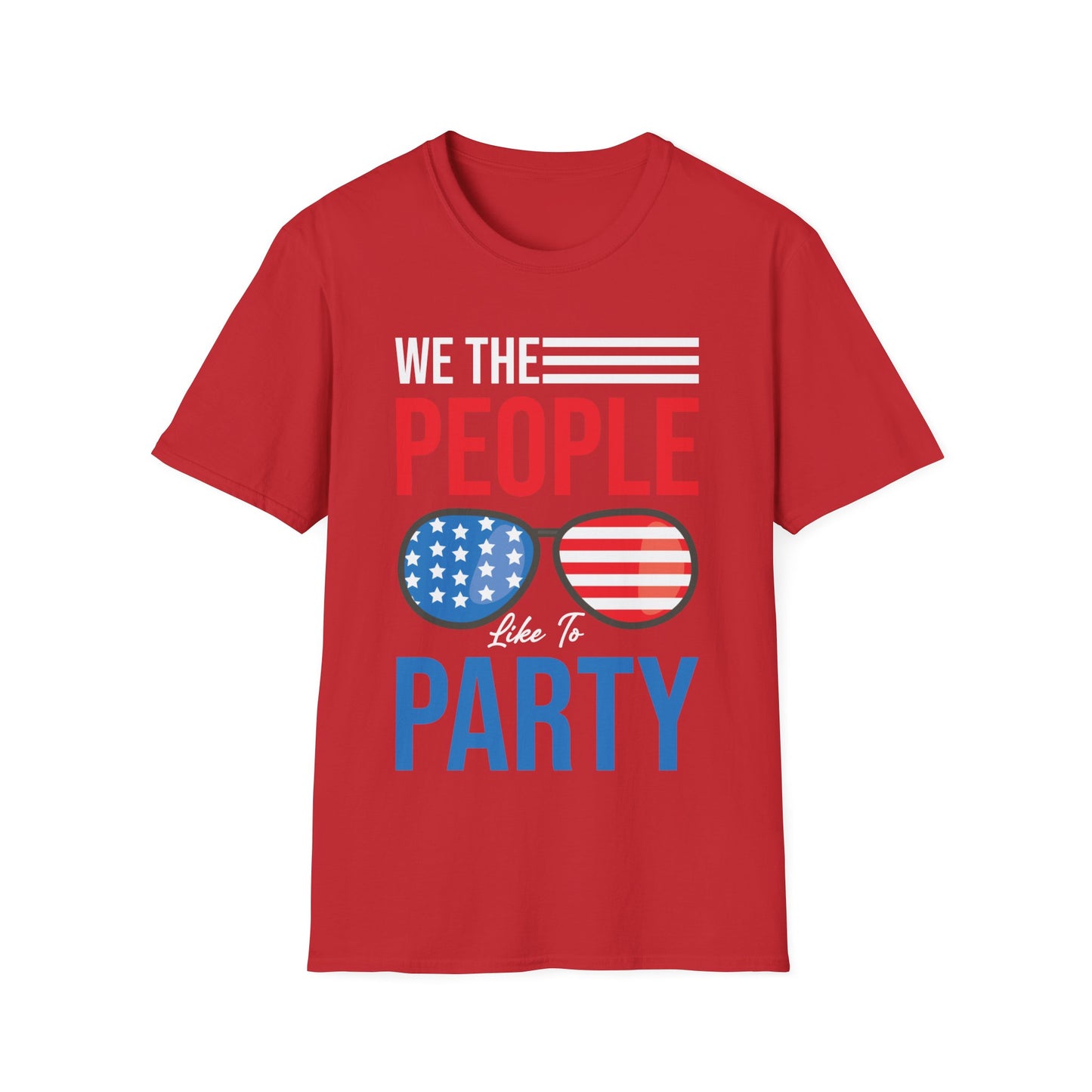 Funny We The People Like to Party Drinking 4th of July USA Independence Day T-Shirt For Men Women