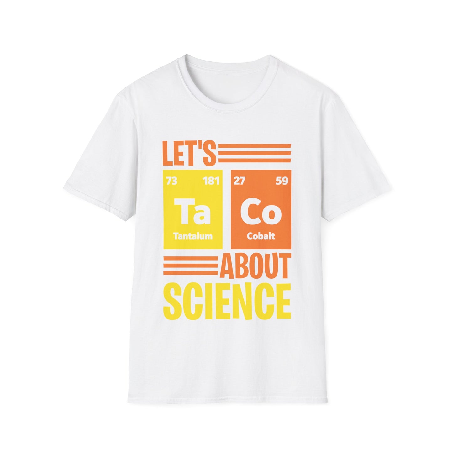 Lets Taco About Science Ta-Co Periodic Table Elements Funny Taco T-Shirt For Foodie Food Lovers