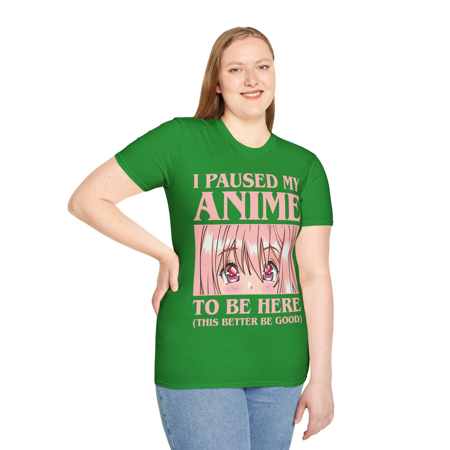 Funny I Paused My Anime T-Shirt