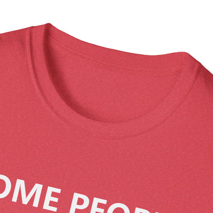 Funny Some People Just Need A Pat On The Back Novelty Sarcastic T-Shirt