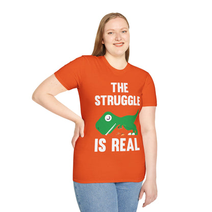 Funny The Struggle is Real T-Rex Dinosaur Sarcastic Sarcasm Tee T-Shirt Men Women