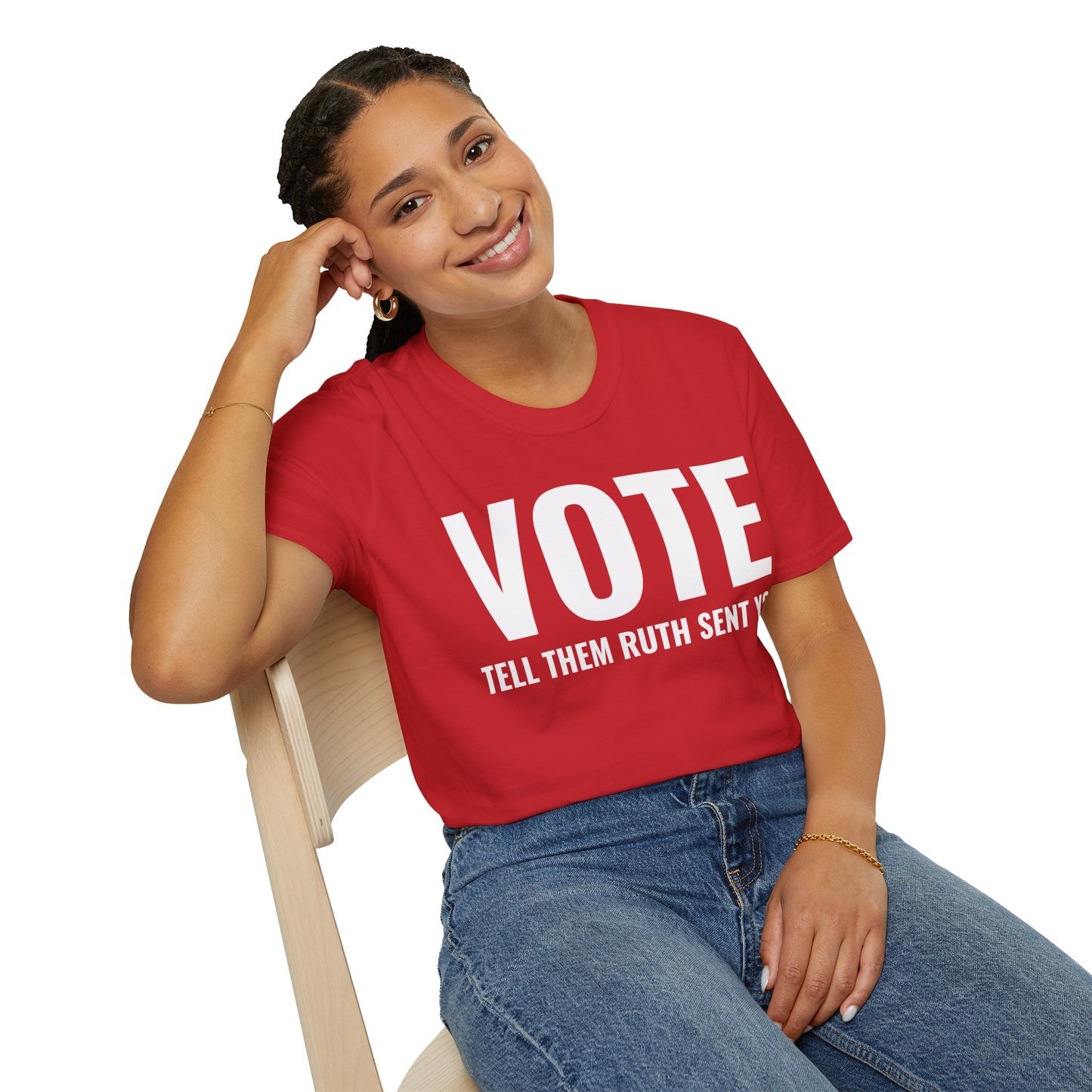 Vote Tell Them Ruth Sent You Funny American Women Saying T-Shirt For Men Women T-Shirt