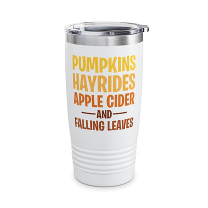 Pumpkins Hayrides Apple Cider & Falling Leaves Halloween Tumbler Men Women