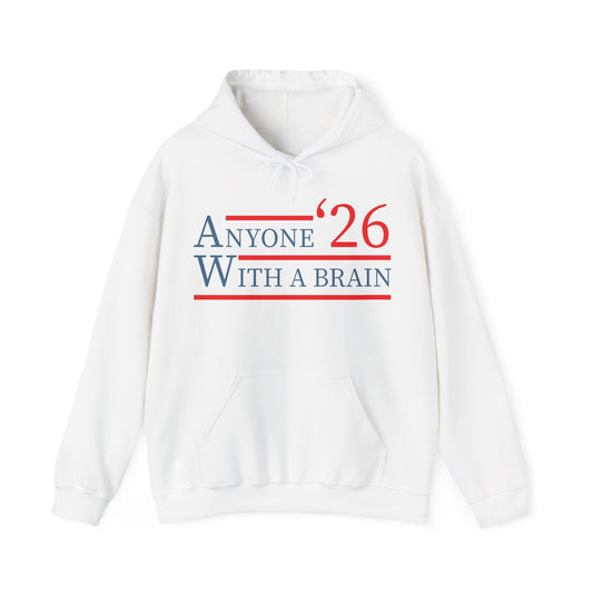 Anyone With A Brain 2024 Funny Presidential Election Hoodie For Men Women Hoodie