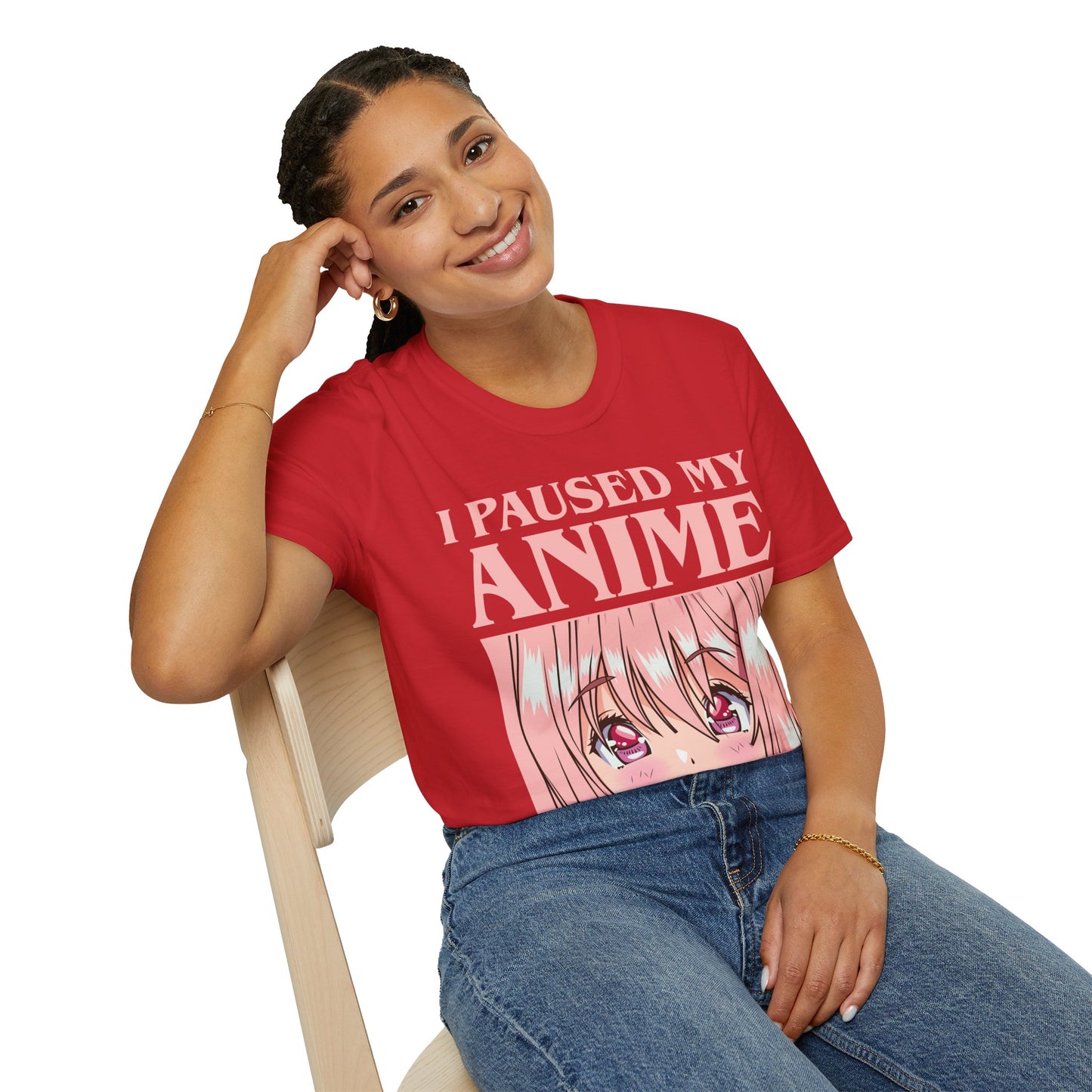 Funny I Paused My Anime T-Shirt