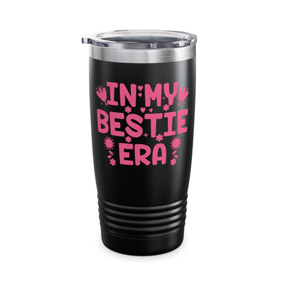 Funny In My Bestie Era Best Friend Friendships day Tumbler For Men Women