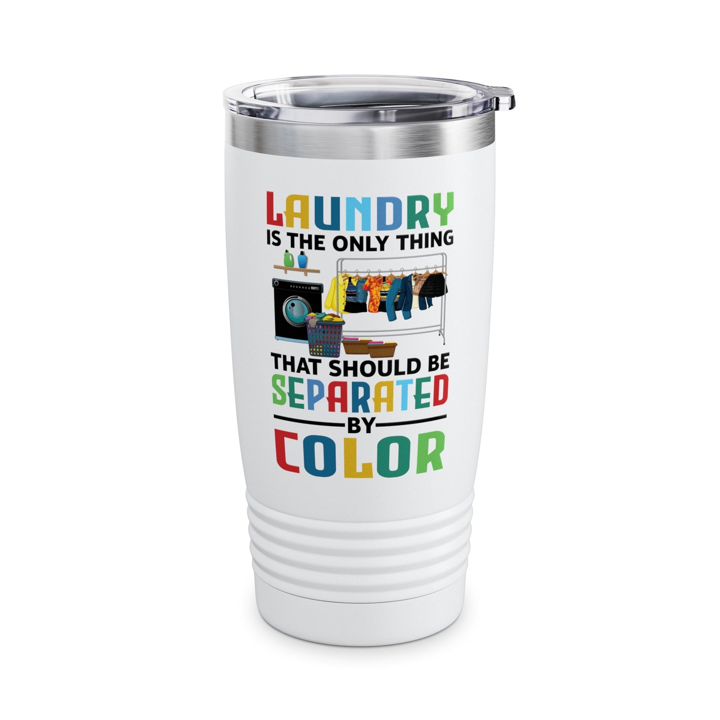 Funny Laundry The Only Thing Separated By Color Black Pride Anti-Racism Tumbler