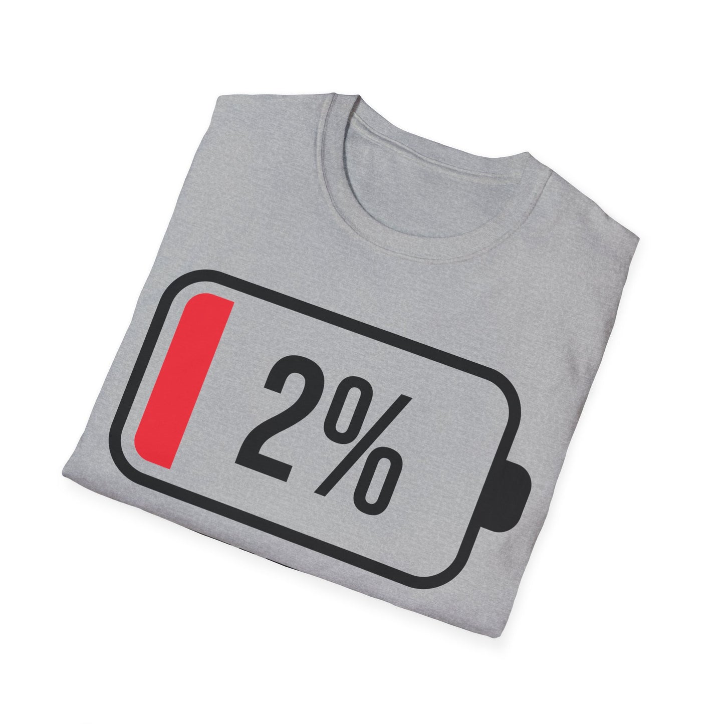 Patience 2% Battery Low Funny Waiting T-Shirt Men Women