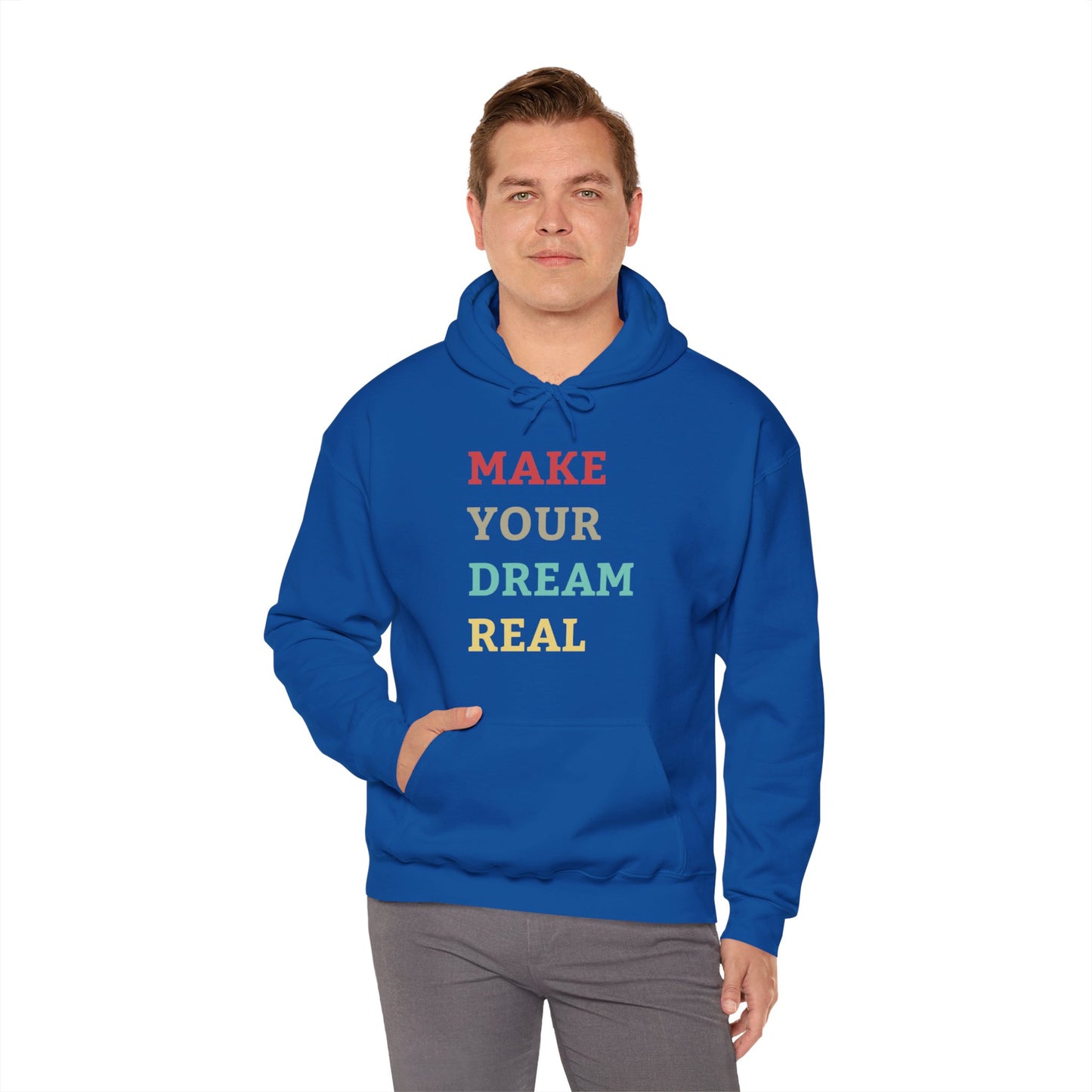 Make Your Dream Happen Motivational Hoodie Men Women